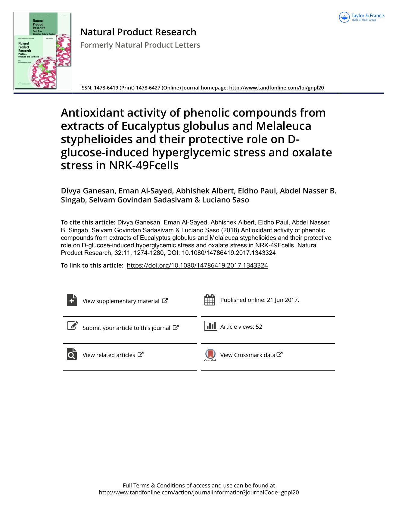 Antioxidant activity of phenolic compounds from extracts of Eucalyptus globulus and Melaleuca styphelioides and their protective role on D-glucose-induced hyperglycemic stress and by unknow