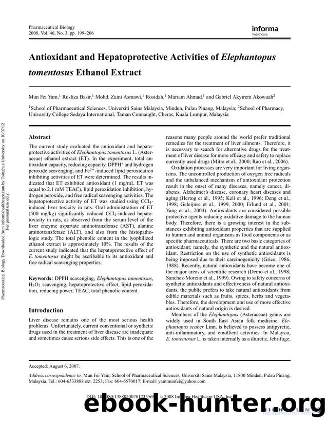 Antioxidant and Hepatoprotective Activities of Elephantopus tomentosus. Ethanol Extract by Mun Fei Yam Rusliza Basir Mohd. Zaini Asmawi Rosidah Mariam Ahmad & Gabriel Akyirem Akowuah