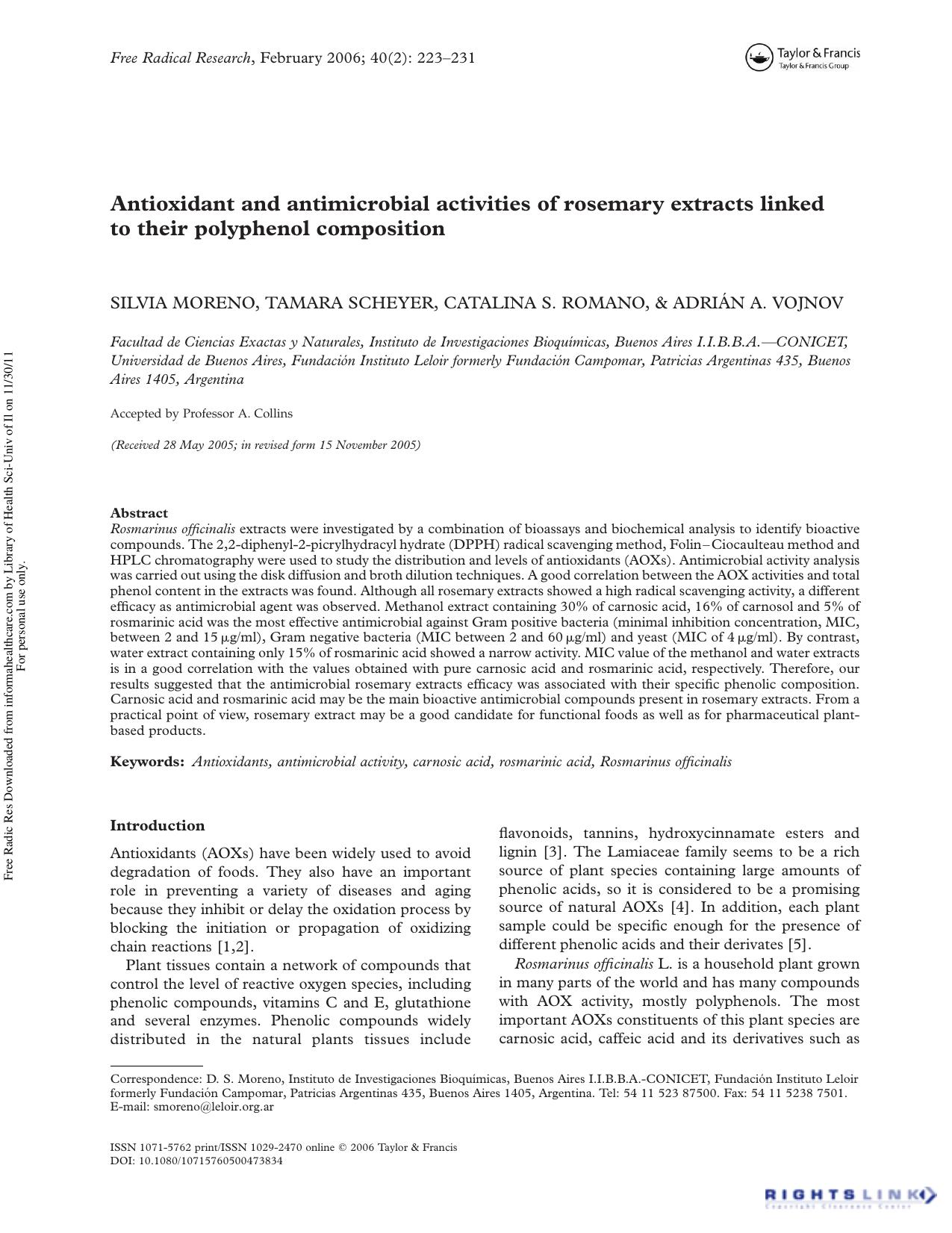 Antioxidant and antimicrobial activities of rosemary extracts linked to their polyphenol composition by Silvia Moreno1† Tamara Scheyer1 Catalina S. Romano1 & Adrián A. Vojnov1