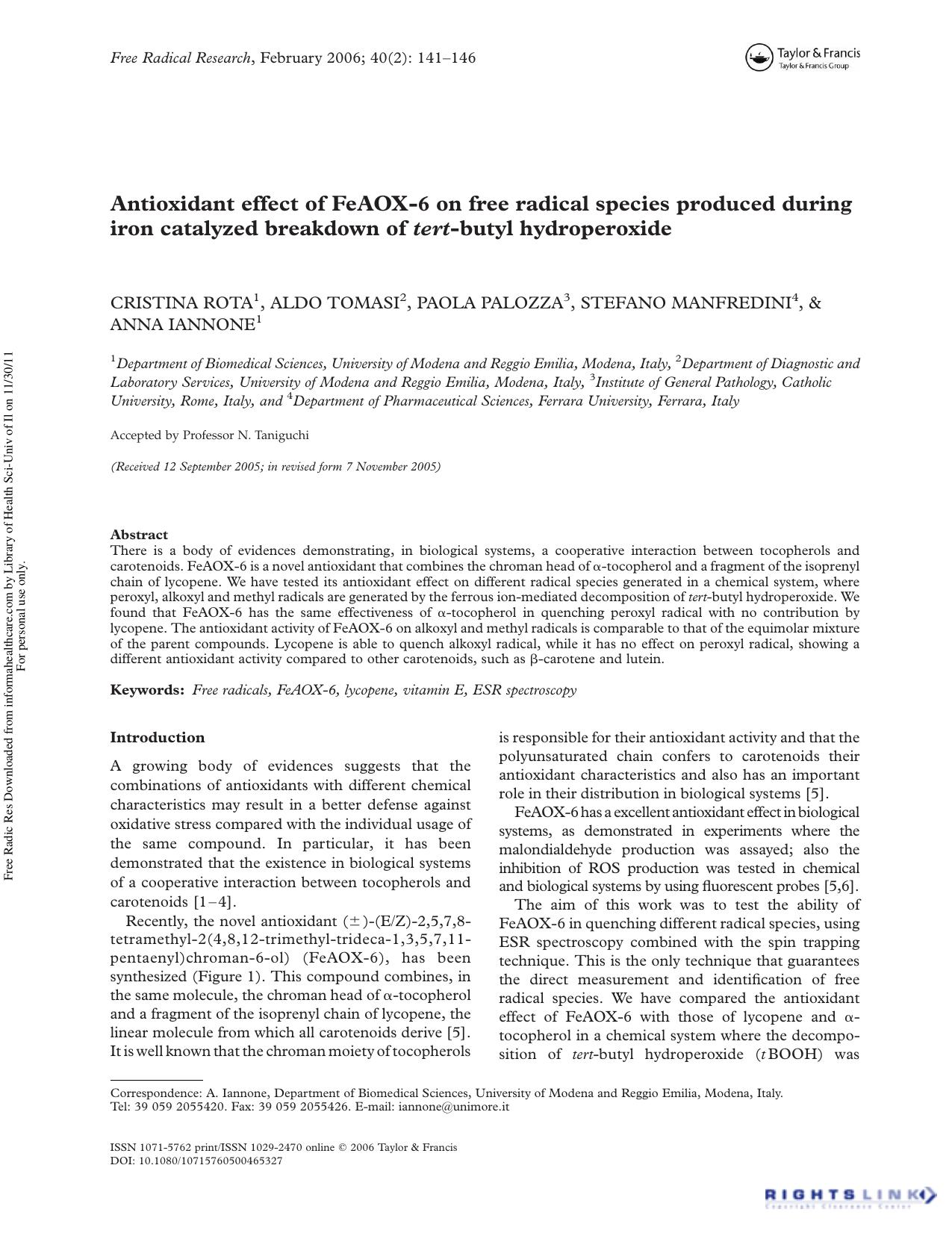 Antioxidant effect of FeAOX-6 on free radical species produced during iron catalyzed breakdown of tert-butyl hydroperoxide by Cristina Rota1 Aldo Tomasi2 Paola Palozza3 Stefano Manfredini4 & Anna Iannone1†