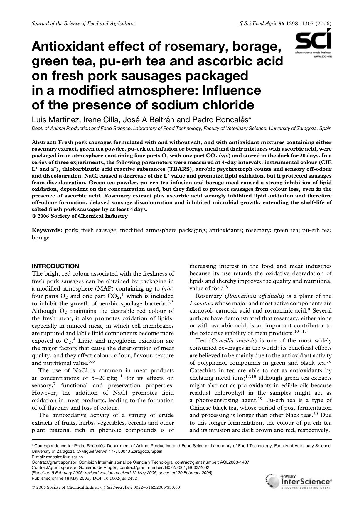 Antioxidant effect of rosemary, borage, green tea, pu-erh tea and ascorbic acid on fresh pork sausages packaged in a modified atmosphere: influence of the presence of sodium chloride by Unknown