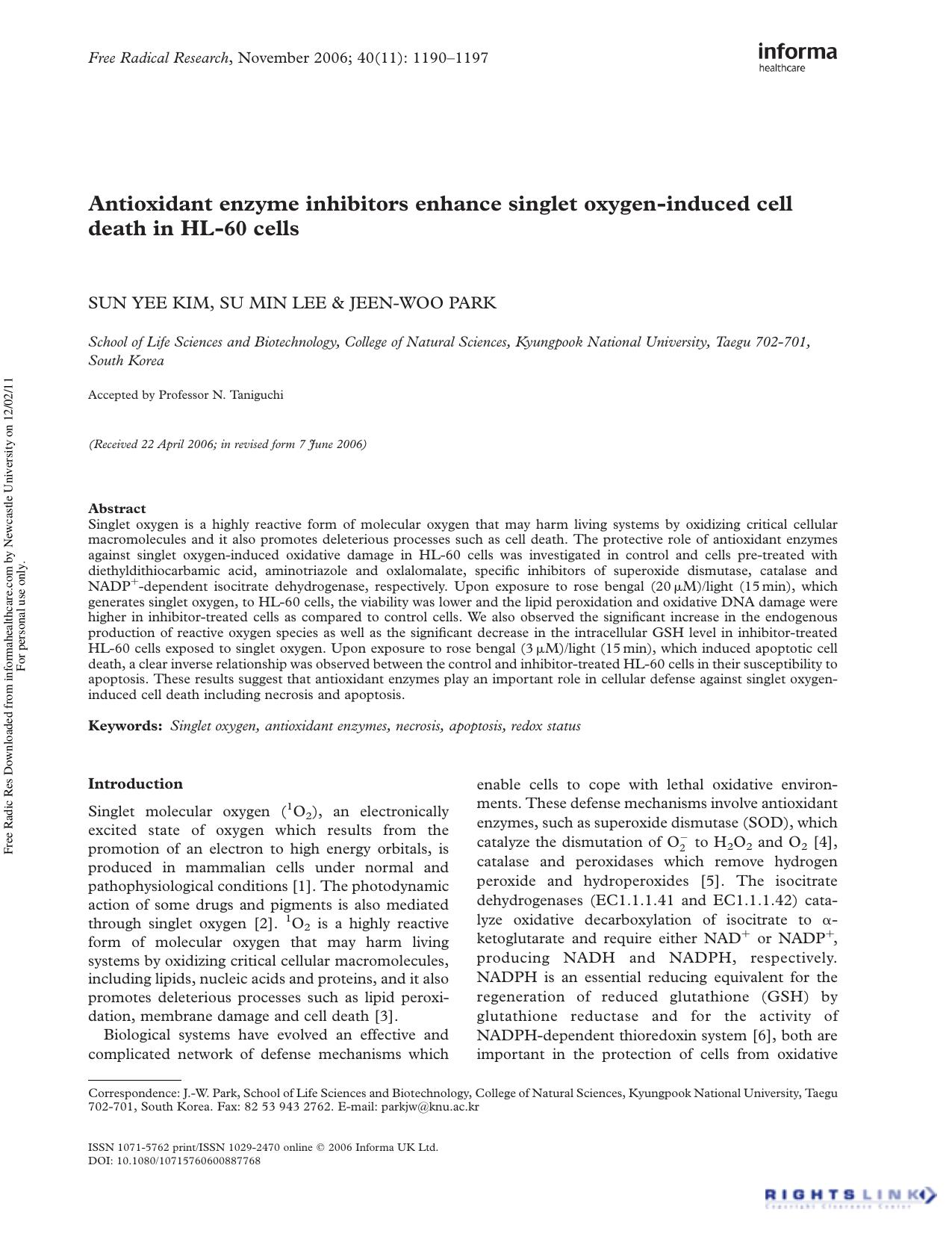 Antioxidant enzyme inhibitors enhance singlet oxygen-induced cell death in HL-60 cells by Sun Yee Kim1 Su Min Lee1 & Jeen-Woo Park1†