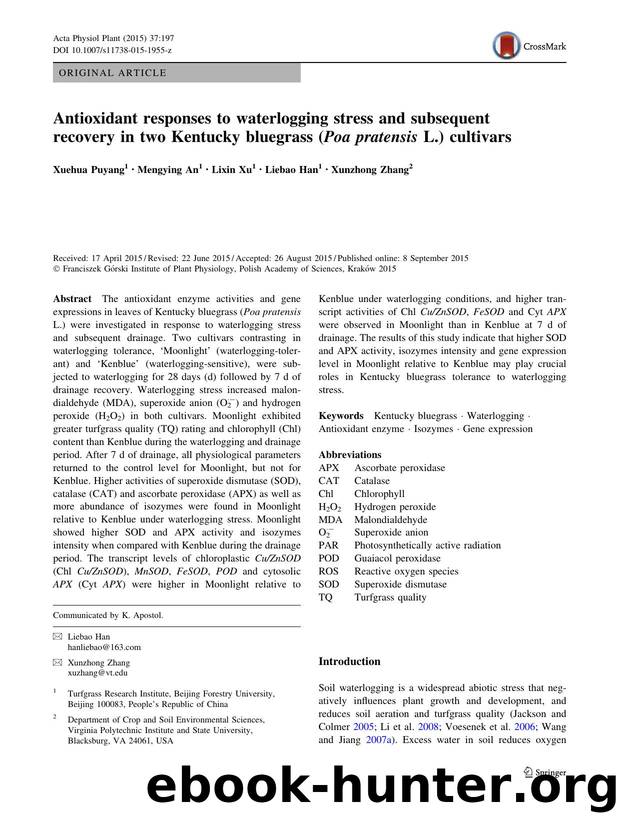 Antioxidant responses to waterlogging stress and subsequent recovery in two Kentucky bluegrass (Poa pratensis L.) cultivars by Xuehua Puyang & Mengying An & Lixin Xu & Liebao Han & Xunzhong Zhang