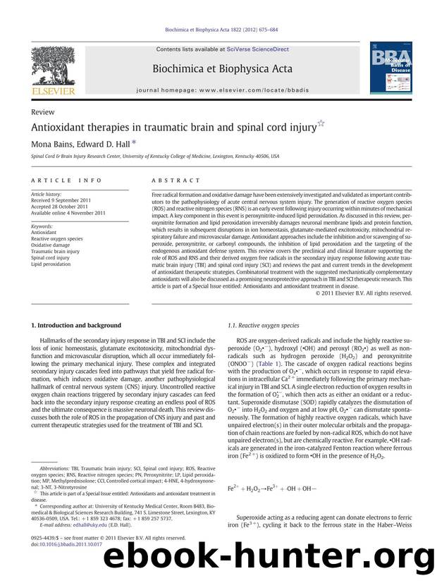 Antioxidant therapies in traumatic brain and spinal cord injury by Mona Bains & Edward D. Hall