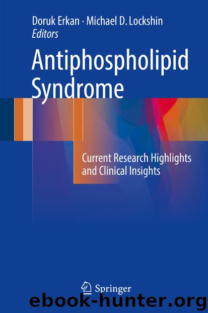 Antiphospholipid Syndrome by Doruk Erkan & Michael D. Lockshin