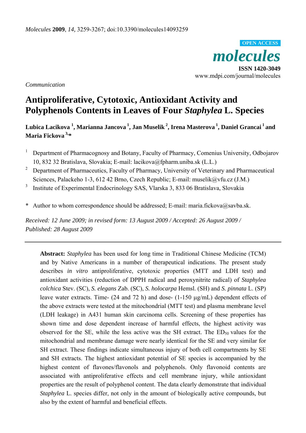 Antiproliferative, Cytotoxic, Antioxidant Activity and Polyphenols Contents in Leaves of Four Staphylea L. Species by Lubica Lacikova & Marianna Jancova & Jan Muselik & Irena Masterova & Daniel Grancai & Maria Fickova