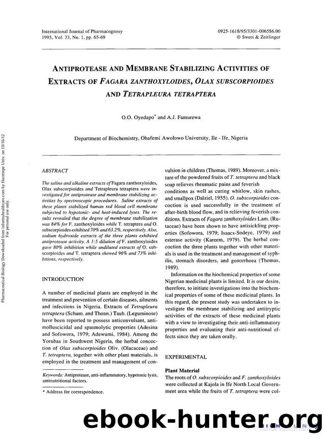 Antiprotease and Membrane Stabilizing Activities of Extracts of Fagara Zanthoxyloides, Olax Subscorpioides and Tetrapleura Tetraptera by O.O. Oyedapo & A. J. Famurewa