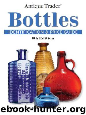 Antique Trader Bottles Identification and Price Guide by Michael Polak