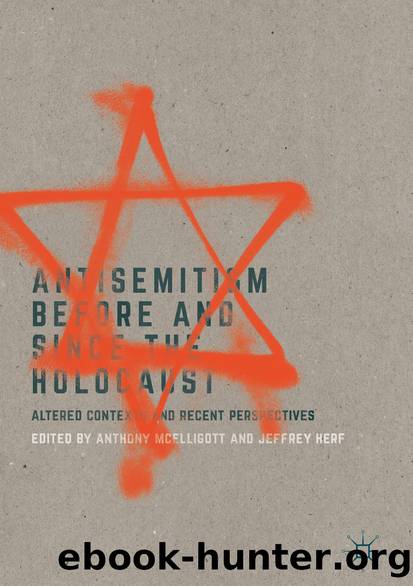 Antisemitism Before and Since the Holocaust by Anthony McElligott & Jeffrey Herf