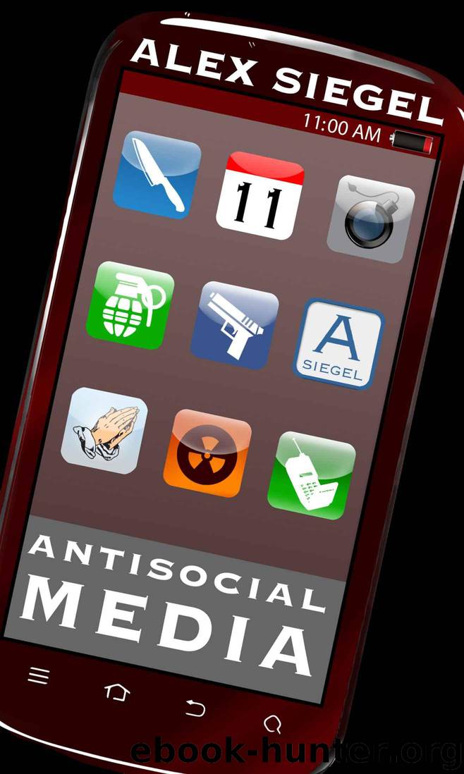 Antisocial Media (Gray Spear Society Book 11) by Siegel Alex