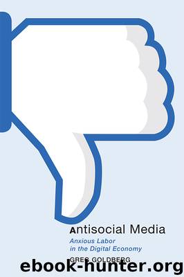 Antisocial Media by Greg Goldberg