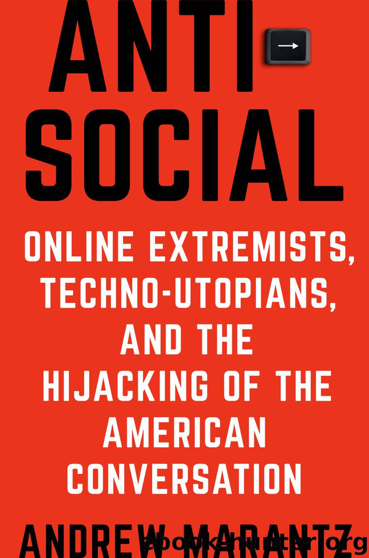 Antisocial by Andrew Marantz