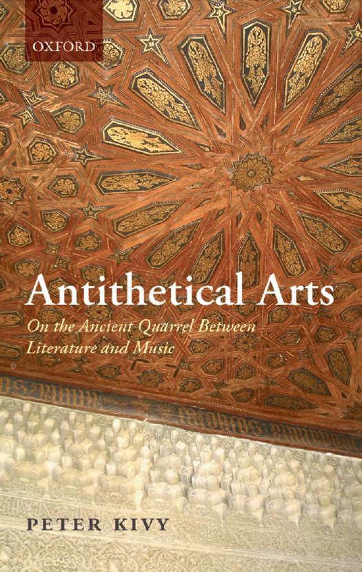 Antithetical arts : on the ancient quarrel between literature and music by Kivy Peter