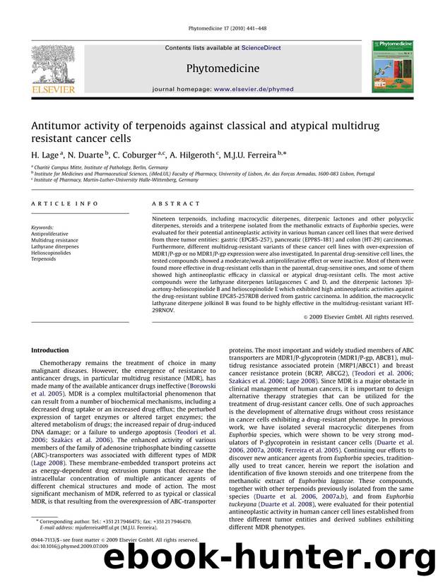 Antitumor activity of terpenoids against classical and atypical multidrug resistant cancer cells by H. Lage; N. Duarte; C. Coburger; A. Hilgeroth; M.J.U. Ferreira