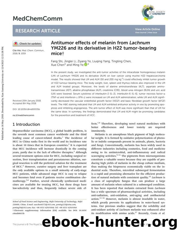 Antitumor effects of melanin from Lachnum YM226 and its derivative in H22 tumor-bearing mice by Fang Shi & Jinglei Li & Ziyang Ye & Liuqing Yang & Tingting Chen & Xue Chen & Ming Ye