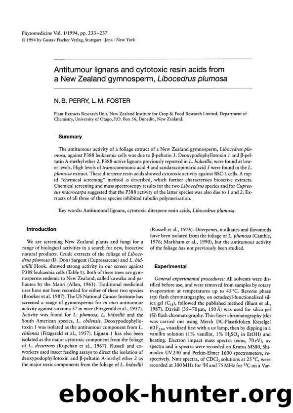Antitumour lignans and cytotoxic resin acids from a New Zealand gymnosperm, Libocedrus plumosa by N.B. Perry & L.M. Foster