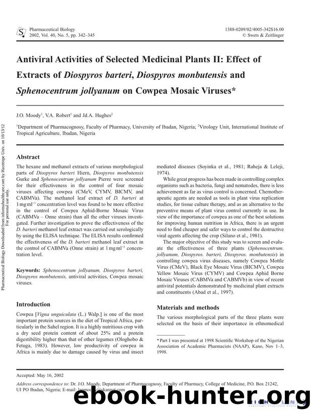 Antiviral Activities of Selected Medicinal Plants II: Effect of Extracts of Diospyros barteri, Diospyros monbutensis and Sphenocentrum jollyanum on Cowpea Mosaic Viruses by J.O. Moody V.A. Robert & Jd.A. Hughes