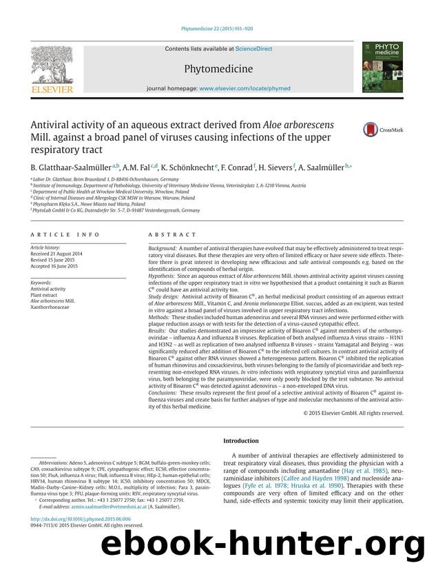 Antiviral activity of an aqueous extract derived from Aloe arborescens Mill. against a broad panel of viruses causing infections of the upper respiratory tract by B. Glatthaar-Saalm?ller & A.M. Fal & K. Sch?nknecht & F. Conrad & H. Sievers & A. Saalm?ller