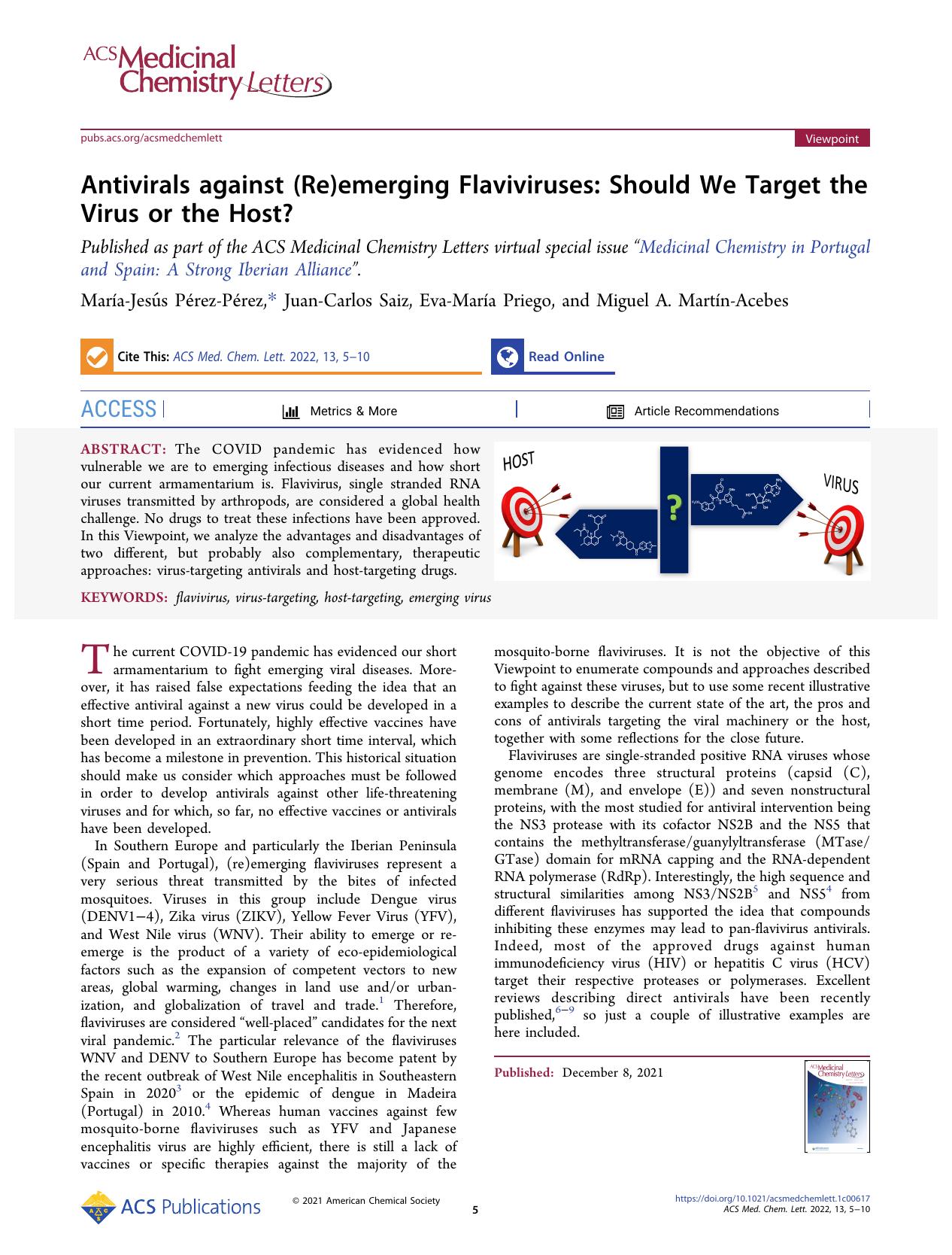 Antivirals against (Re)emerging Flaviviruses: Should We Target the Virus or the Host? by María-Jesús Pérez-Pérez Juan-Carlos Saiz Eva-María Priego and Miguel A. Martín-Acebes