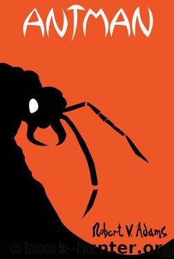 Antman by Adams Robert V
