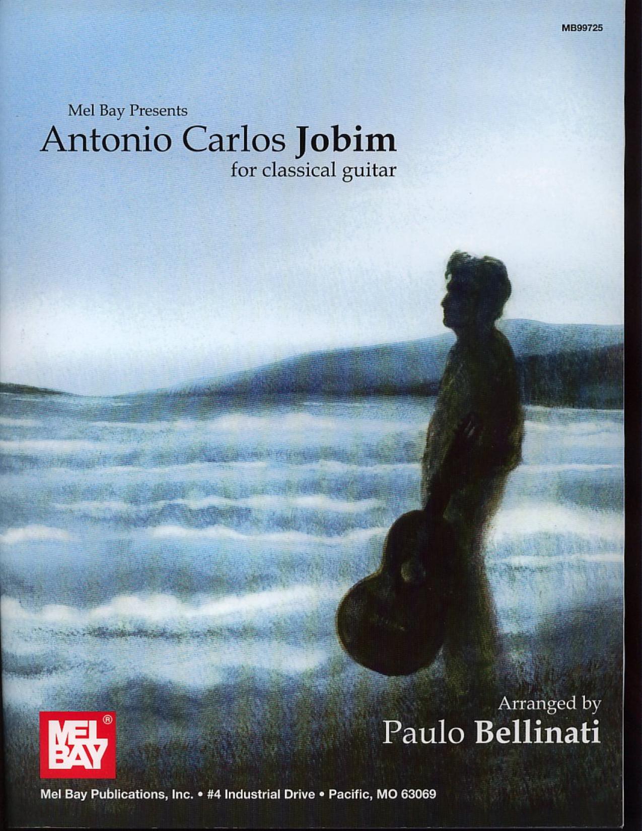Antonio Carlos Jobim for Classical Guitar by Paulo Bellinati