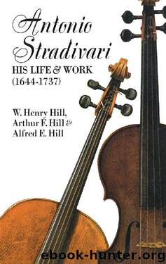 Antonio Stradivari: His Life and Work (Dover Books on Music) by W. H. Hill & Francis A. Davis