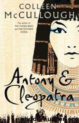 Antony And Cleopatra by Mccullough Colleen