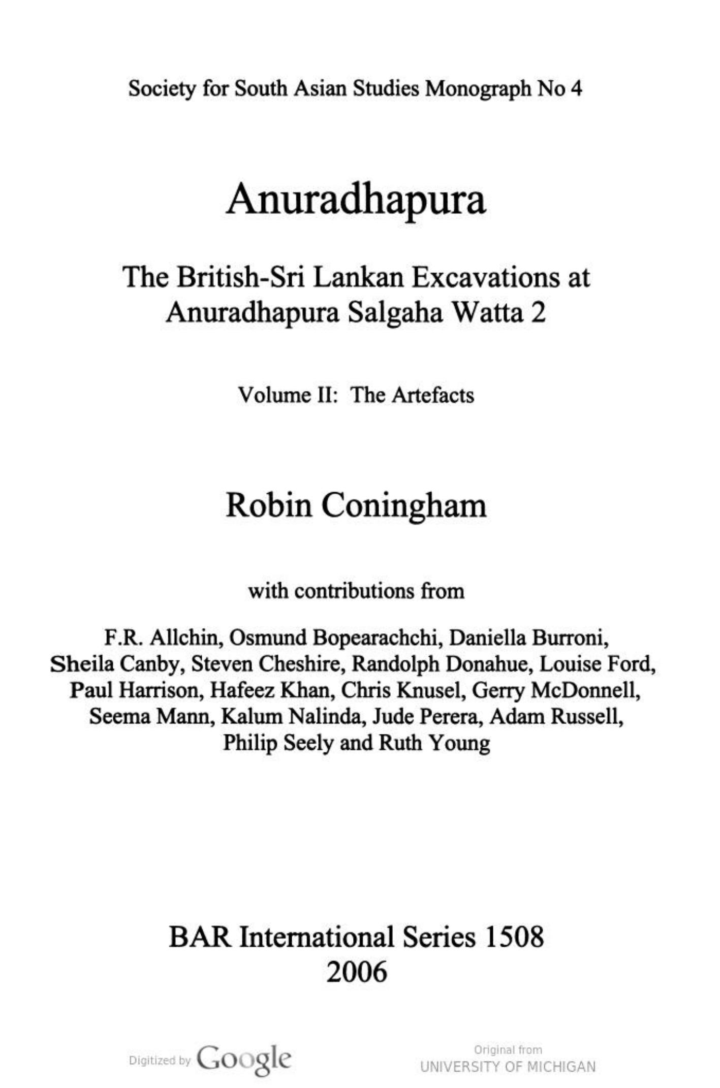 Anuradhapura : the British-Sri Lankan excavations at Anuradhapura Salagha Watta 2 by Robin Coningham