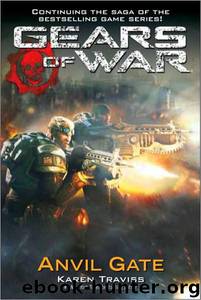 Anvil Gate by Karen Traviss