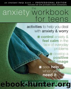 Anxiety Workbook for Teens by Lisa Schab