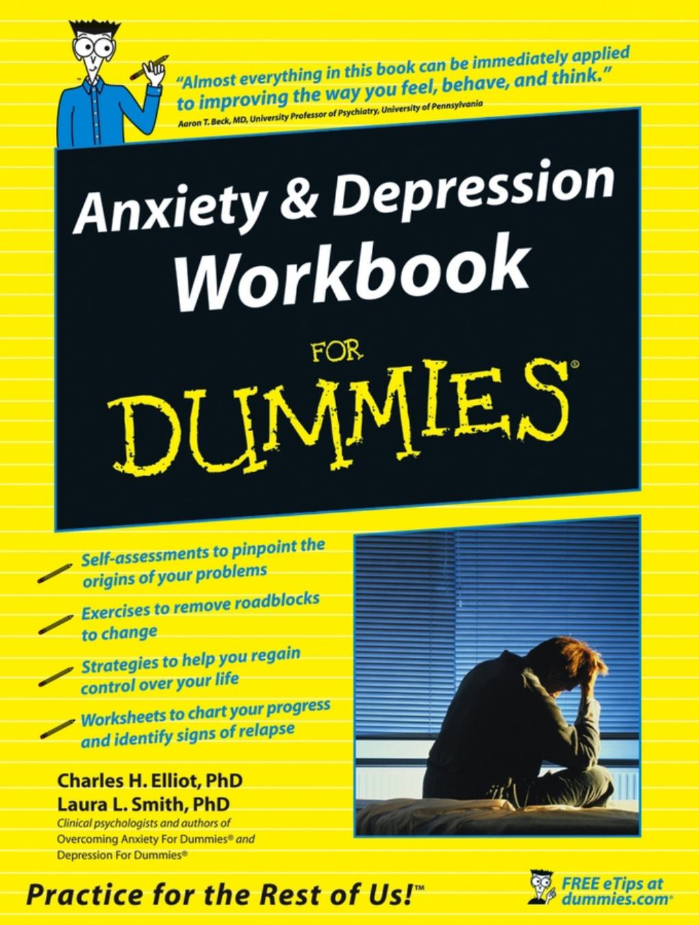 Anxiety and Depression Workbook For Dummies by Charles H. Elliott