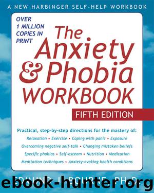 Anxiety and Phobia Workbook by Edmund J. Bourne