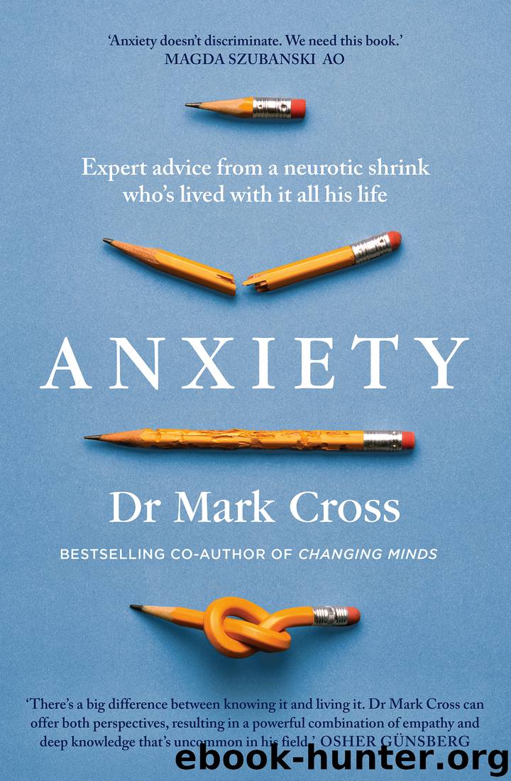 Anxiety by Dr Mark Cross