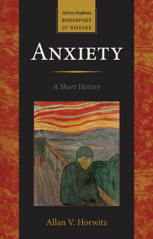 Anxiety: A Short History by Allan V. Horwitz