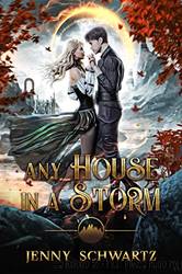 Any House in a Storm by Schwartz Jenny