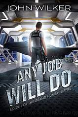 Any Job Will Do by John Wilker