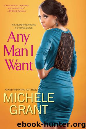 Any Man I Want by Michele Grant