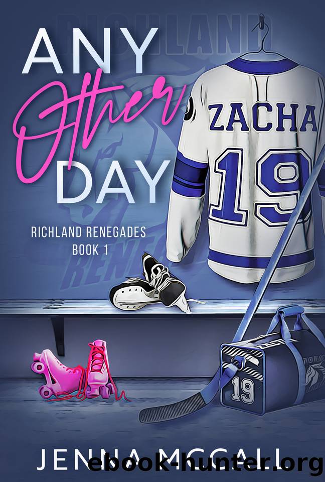 Any Other Day: A Grumpy Sunshine Romance (Richland Renegades Book 1) by Jenna McCall