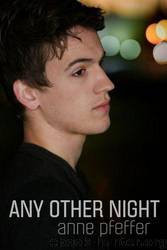Any Other Night by Anne Pfeffer