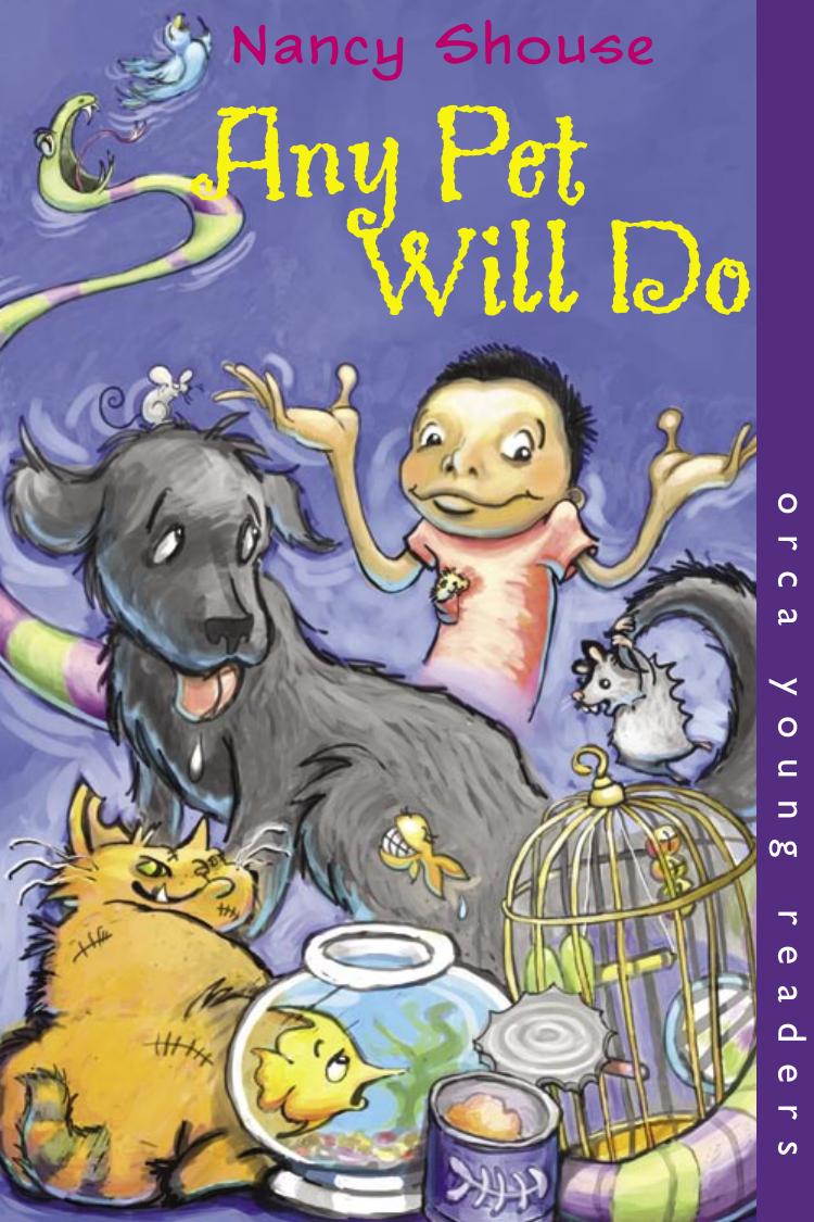 Any Pet Will Do for pdf.indd by Nancy Shouse