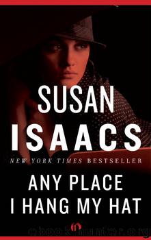 Any Place I Hang My Hat by Susan Isaacs