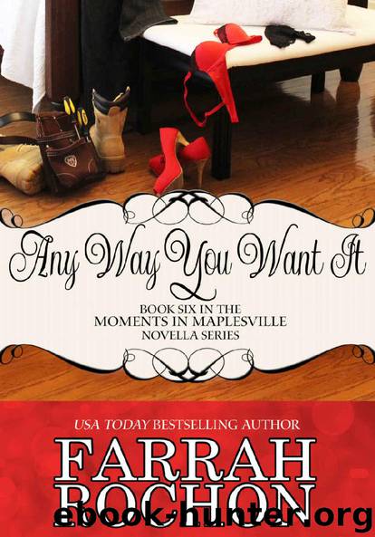 Any Way You Want It by Farrah Rochon