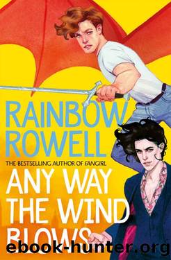 Any Way the Wind Blows (Simon Snow Book 3) by Rainbow Rowell