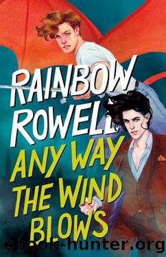Any Way the Wind Blows: 3 (Simon Snow Trilogy) by Rainbow Rowell