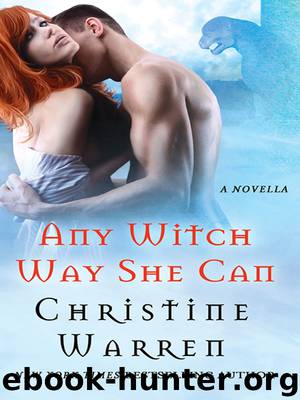 Any Witch Way She Can by Christine Warren