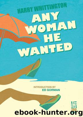 Any Woman He Wanted by Harry Whittington