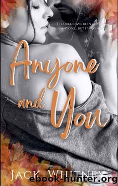 Anyone And You: An Autumn Erotica Novella by Jack Whitney