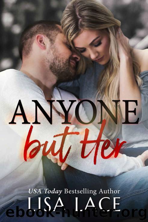 Anyone But Her by Lace Lisa