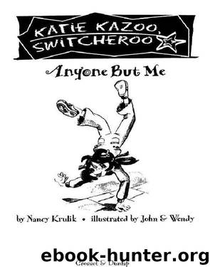 Anyone But Me by Nancy Krulik