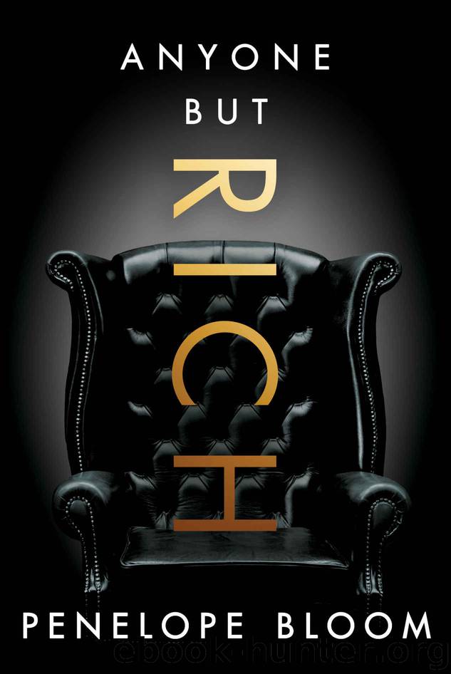 Anyone But Rich by Bloom Penelope